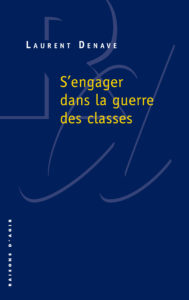 S’engager dans la guerre des classes