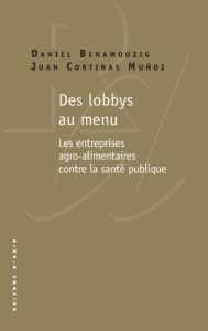 Des lobbys au menu