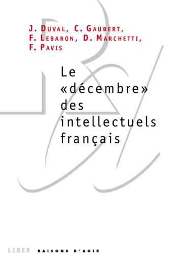 Le « décembre » des intellectuels français
