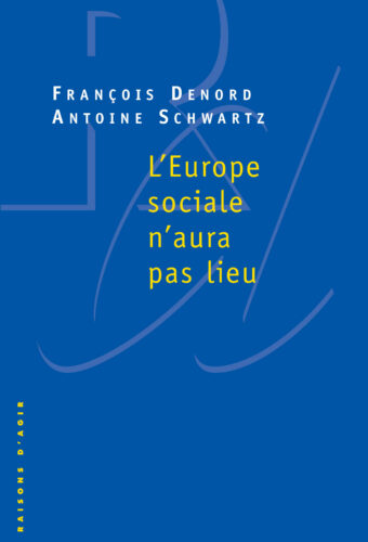 L’Europe sociale n’aura pas lieu