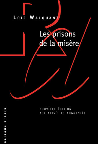 Les prisons de la misère