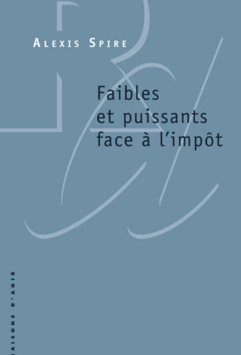 Faibles et puissants face à l’impôt