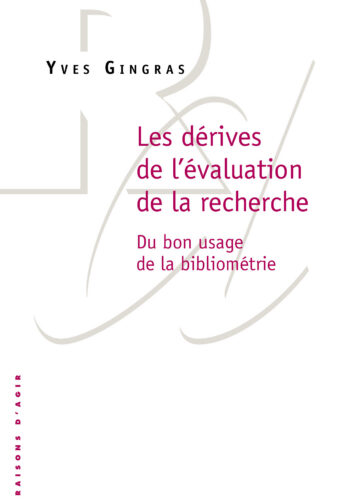 Les dérives de l’évaluation de la recherche