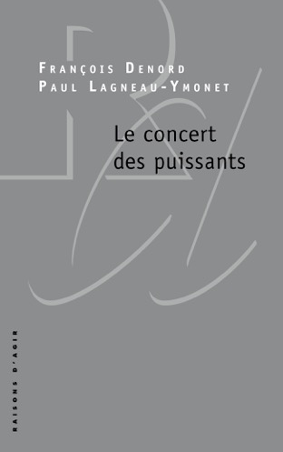 Le concert des puissants