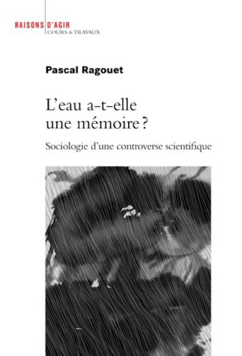 L&rsquo;eau a-t-elle une mémoire ?