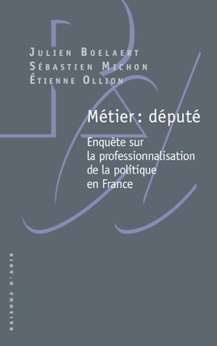 Métier : député