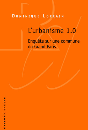 L&rsquo;urbanisme 1.0