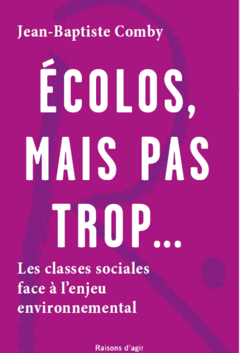 Écolos, mais pas trop…