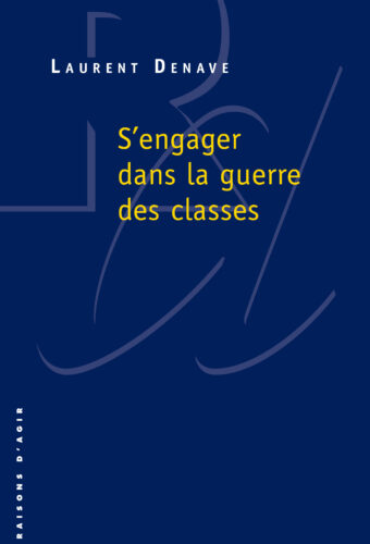 S’engager dans la guerre des classes