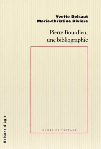 Pierre Bourdieu, une bibliographie
