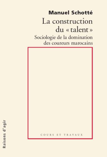La construction du « talent »