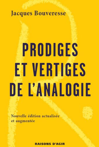 Prodiges et vertiges de l’analogie